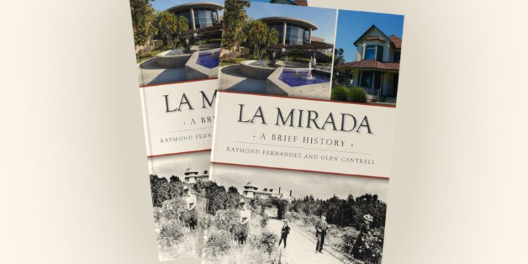 From Ranch to City: The Early Story of La Mirada