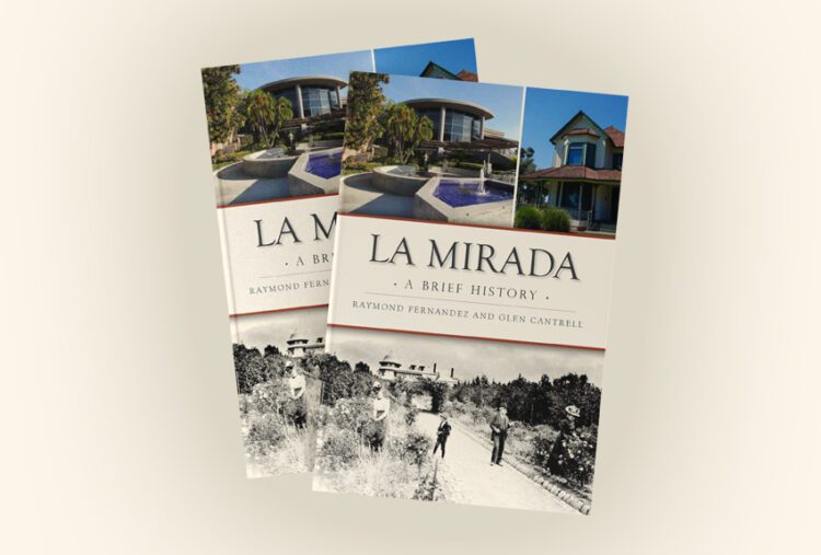 From Ranch to City: The Early Story of La Mirada