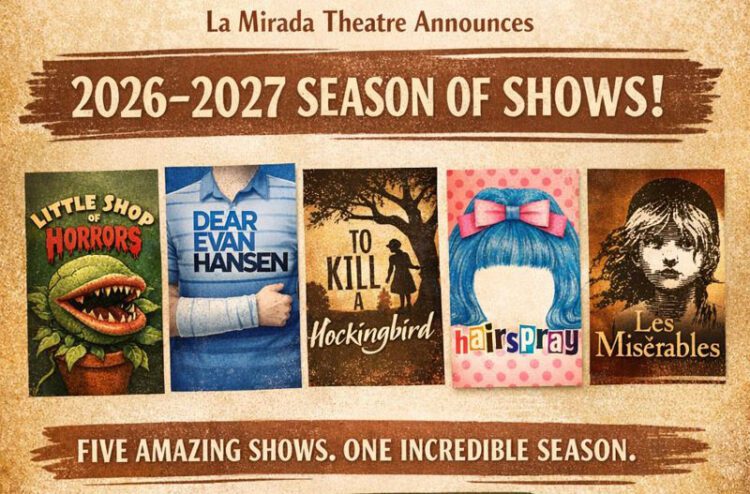 La Mirada Theatre Announces Ambitious 2026–2027 Season