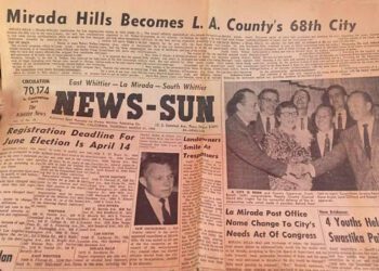 Did You Know? La Mirada Wasn’t Always Called La Mirada